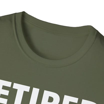 Retired 2026 I Worked My Whole Life for This Shirt Retirement T-Shirt Men Women