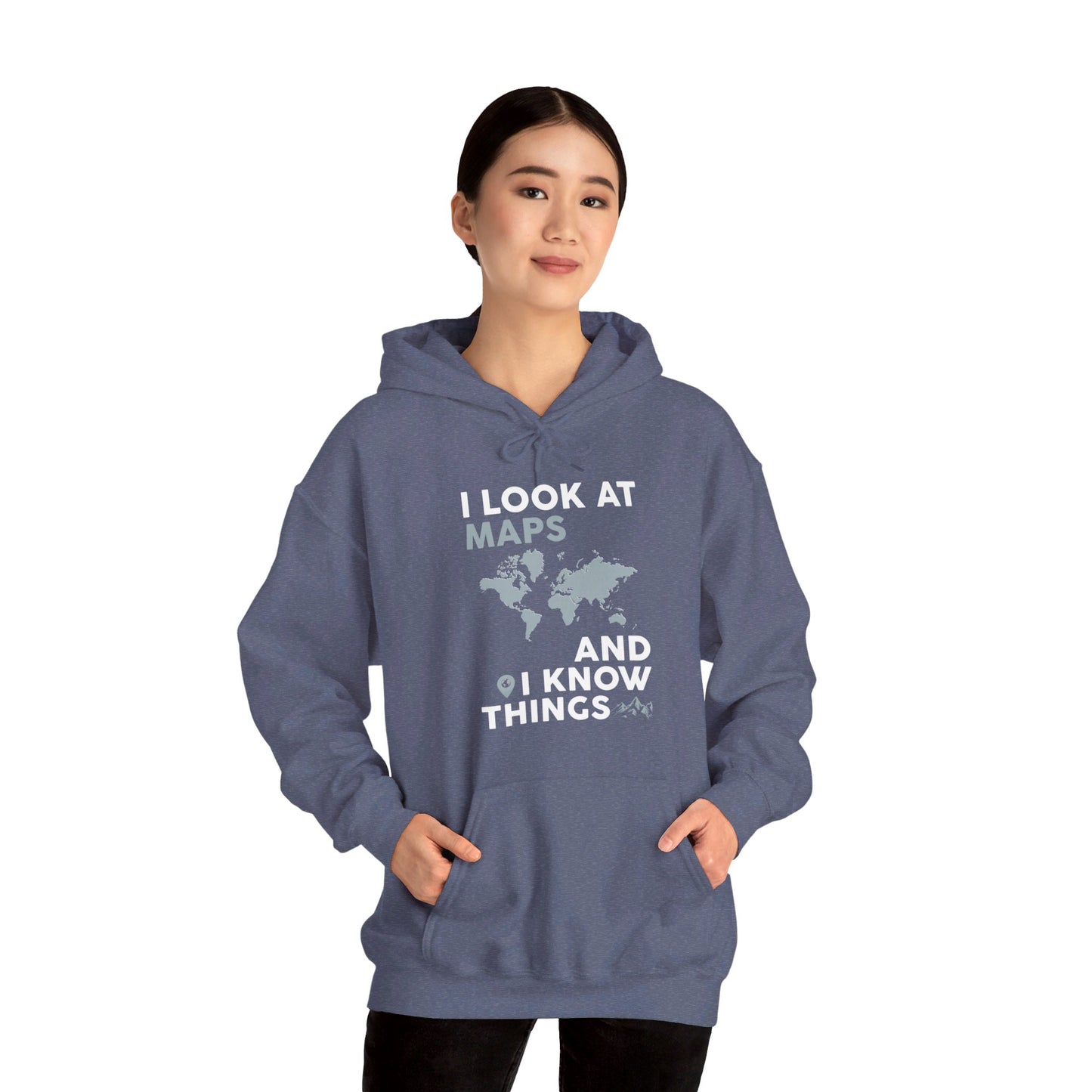 Funny I look At Maps and I Know Things Teacher Geographer Geography Hoodie For Men Women Hoodie