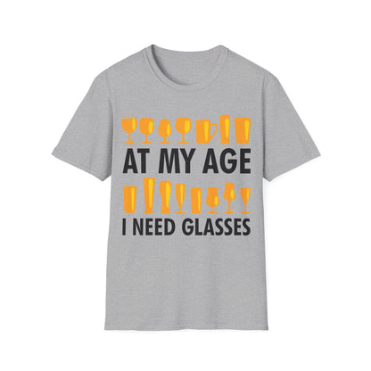 Funny Beer Wine Drinking Shirt At My Age I Need Glasses T-Shirt Men Women