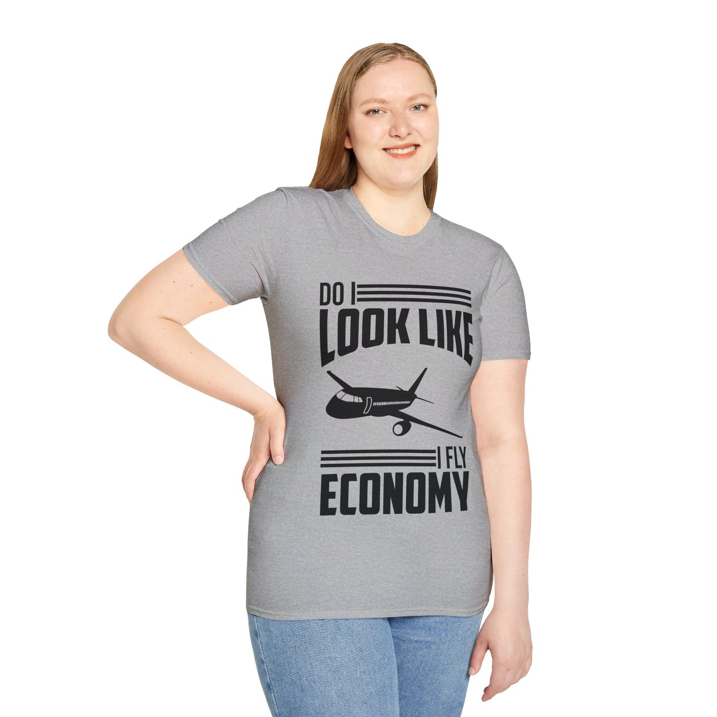 Do I Look Like I Fly Economy  Funny First Class Traveling T-Shirt For Men Women