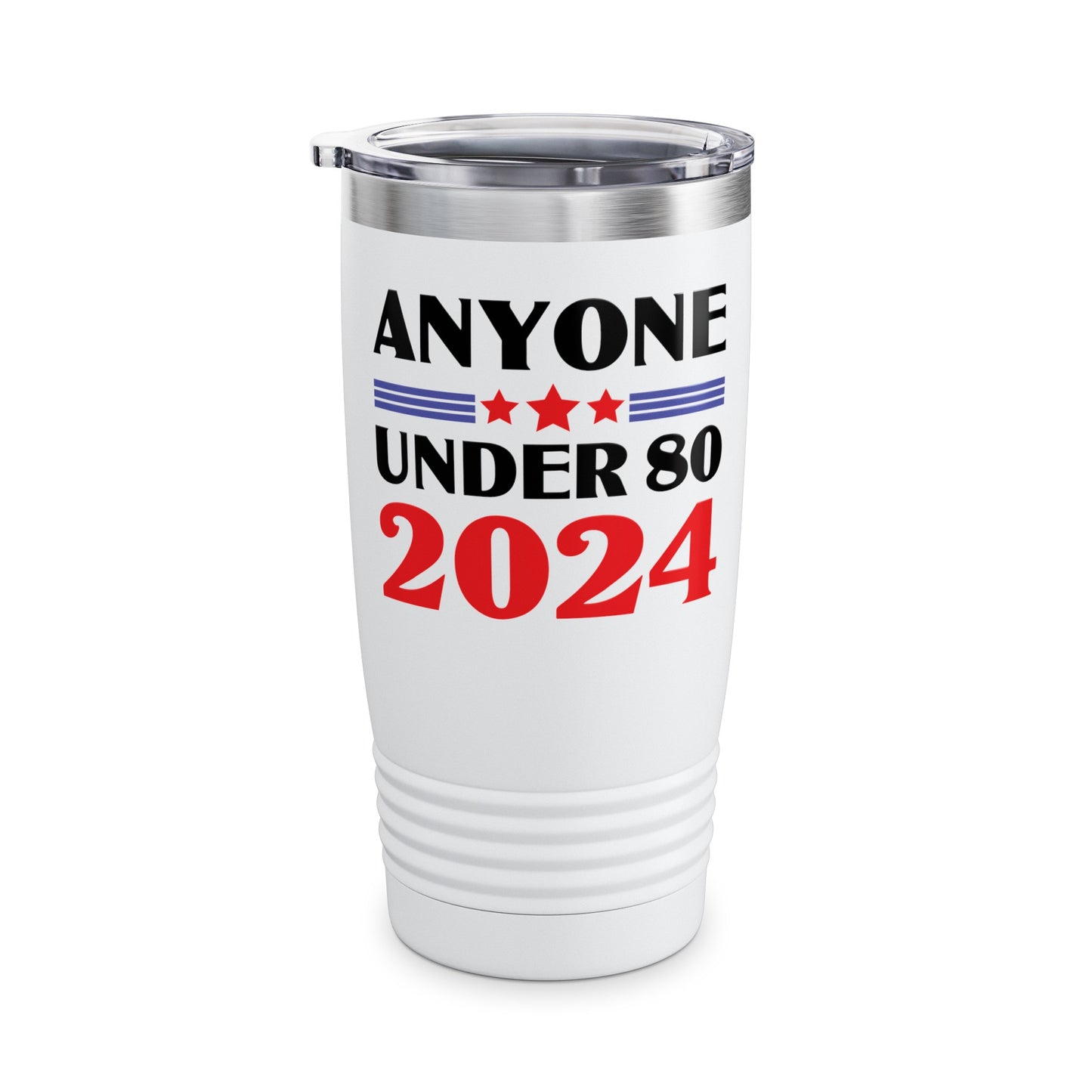 Funny Anyone Under 80 Presidental Election 2024 Tumbler For Men Women Tumbler