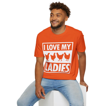 I Love My Ladies Farmer Chicken Owner Funny Chickens T-Shirt Men Women