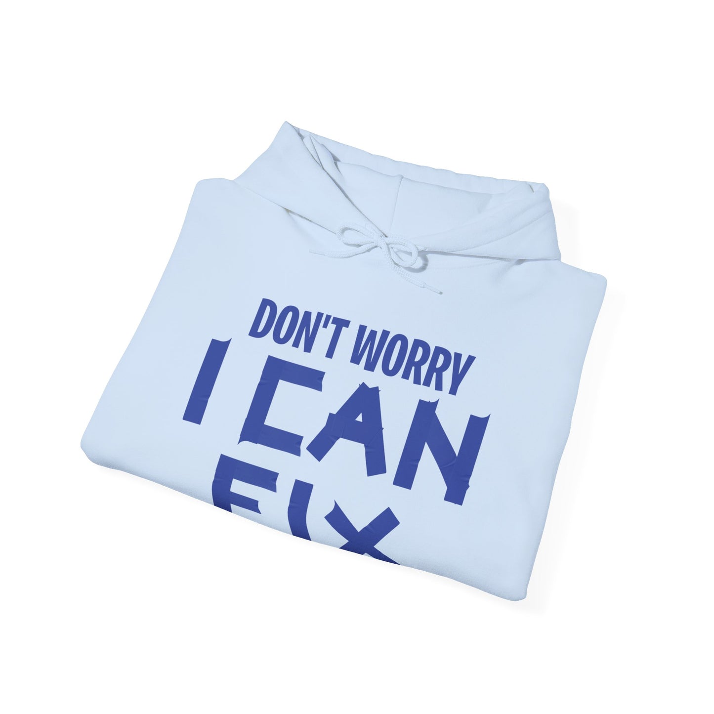 Funny Don't Worry I Can Fix It Duct Tape Ducktape Husband Hoodie