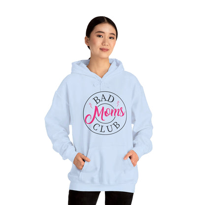 Funny Bad Moms Clubs New Mom Mother Hustler Sarcastic Woman Gift Hoodie
