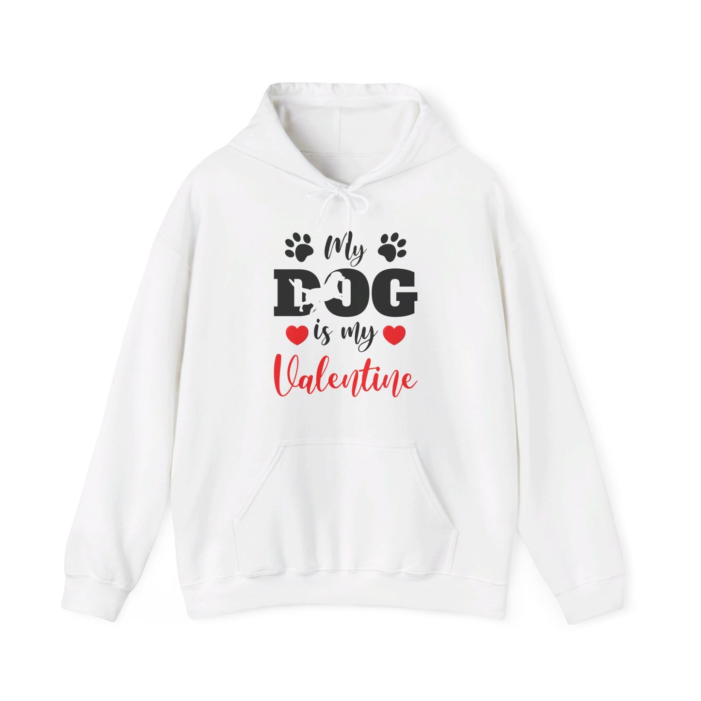 Funny My Dog is My Valentine Dog Lovers Hoodie For Men Women Hoodie
