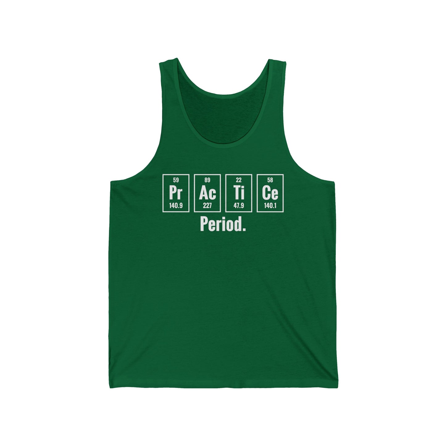 Practice Period Periodic Table Chemistry Chemist Student Science Tank Top For Men Women Tank Top