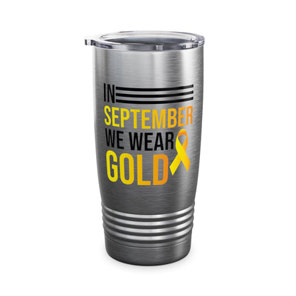 In September We Wear Gold Childhood Cancer Awareness Mug for Men Women Tumbler