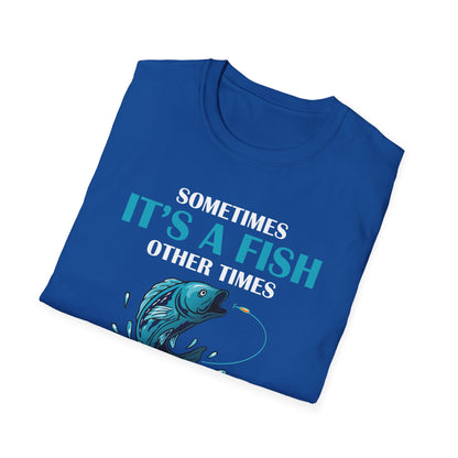 Funny Sometimes It's A Fish, Other Times It's A Buzz But I Always Fishing Fisherman T-Shirt