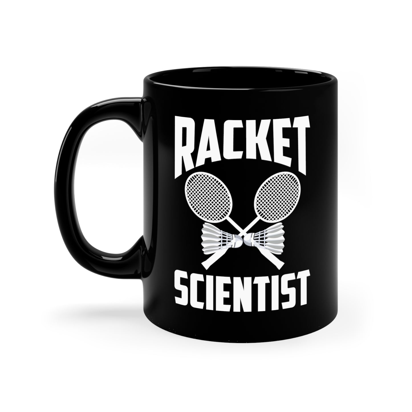 Funny Badminton Player Mug Racket Scientist Badminton Gift Coffee Mug