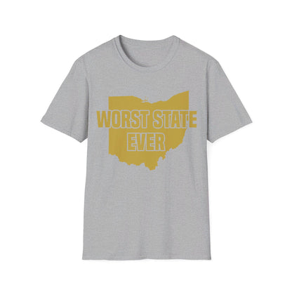 Worst State Ever Ohio Sucks Michigan Sports Fan T-Shirt Men Women