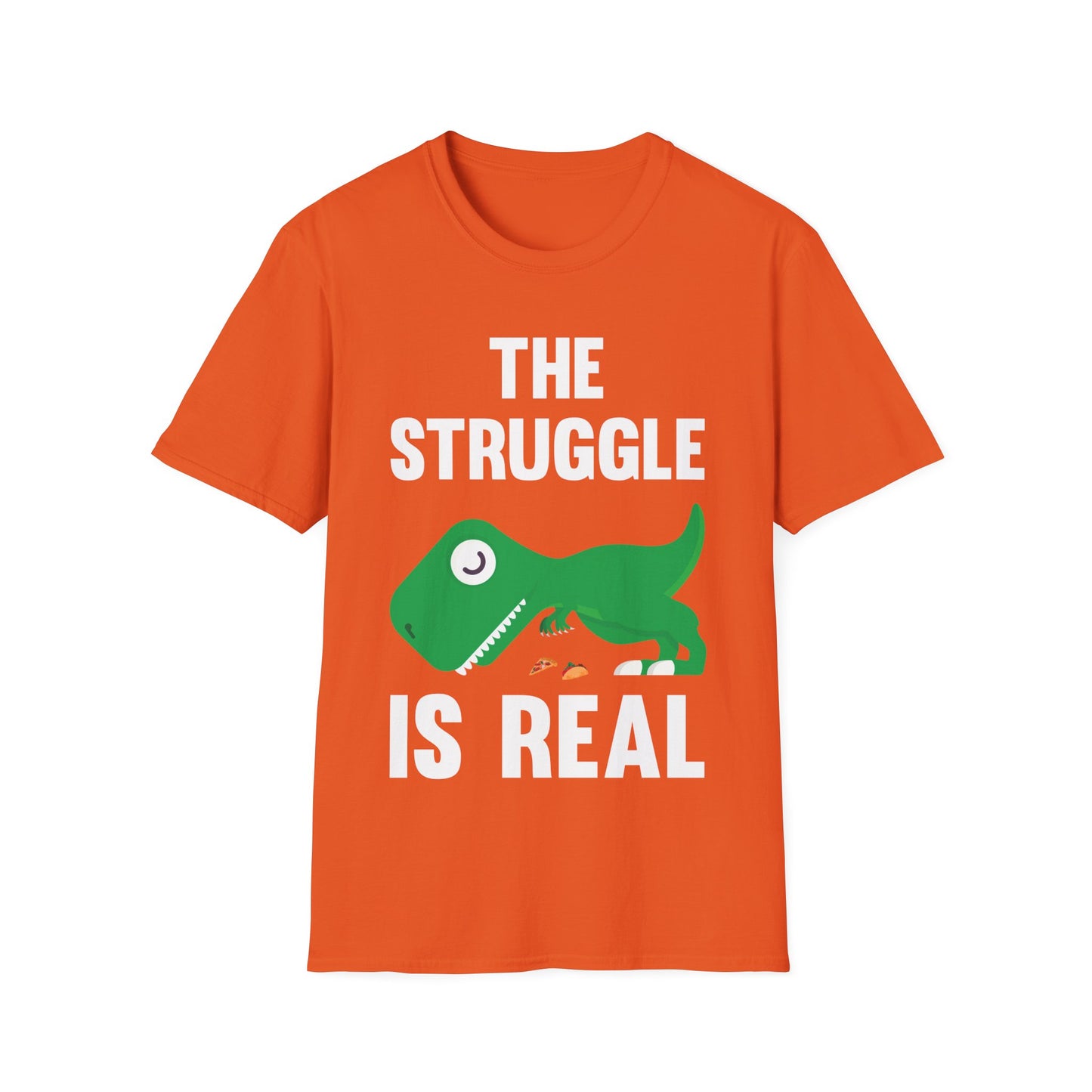 Funny The Struggle is Real T-Rex Dinosaur Sarcastic Sarcasm Tee T-Shirt Men Women