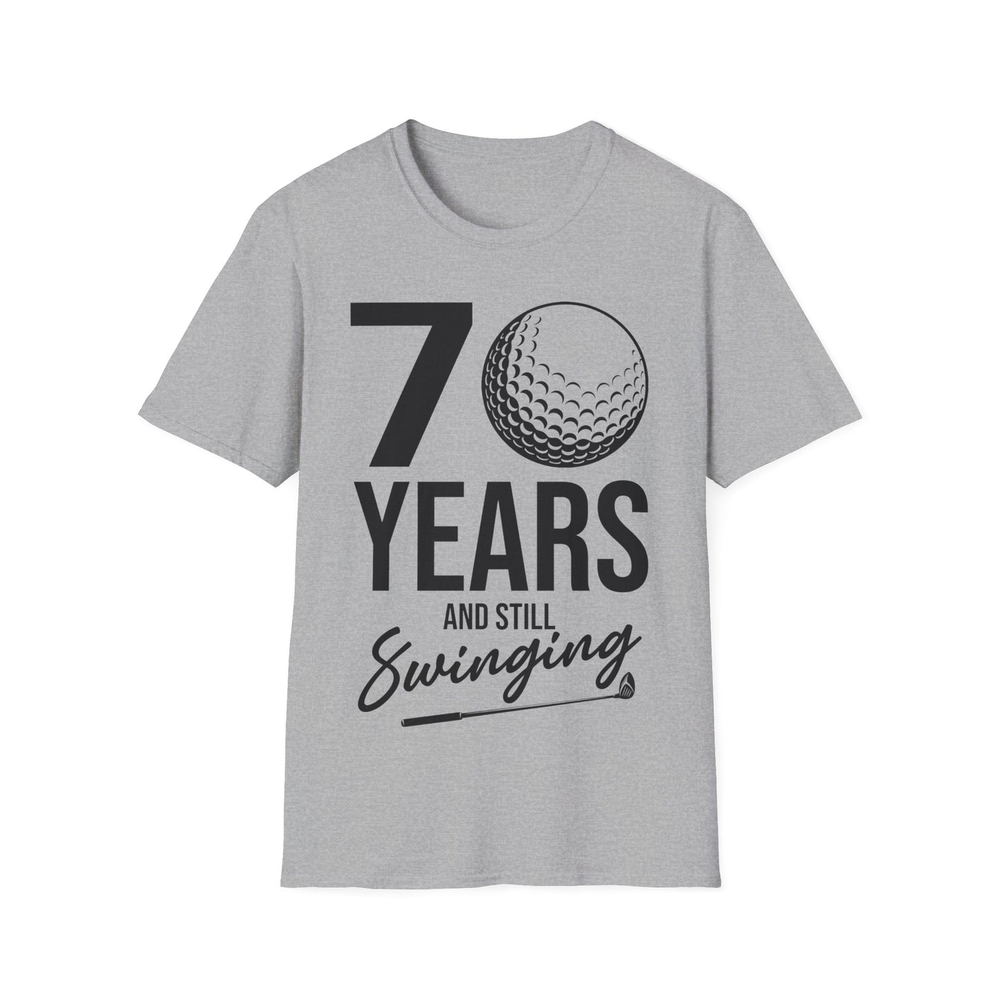 70 Years And Still Swinging 70th Birthday Funny Golf Club T-Shirt For Men Women