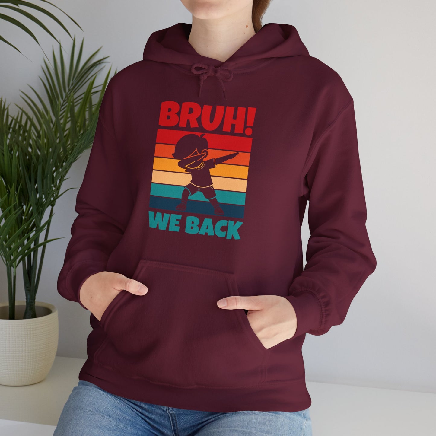 Funny Bruh We Back Teachers Kids Funny Back To School Hoodie