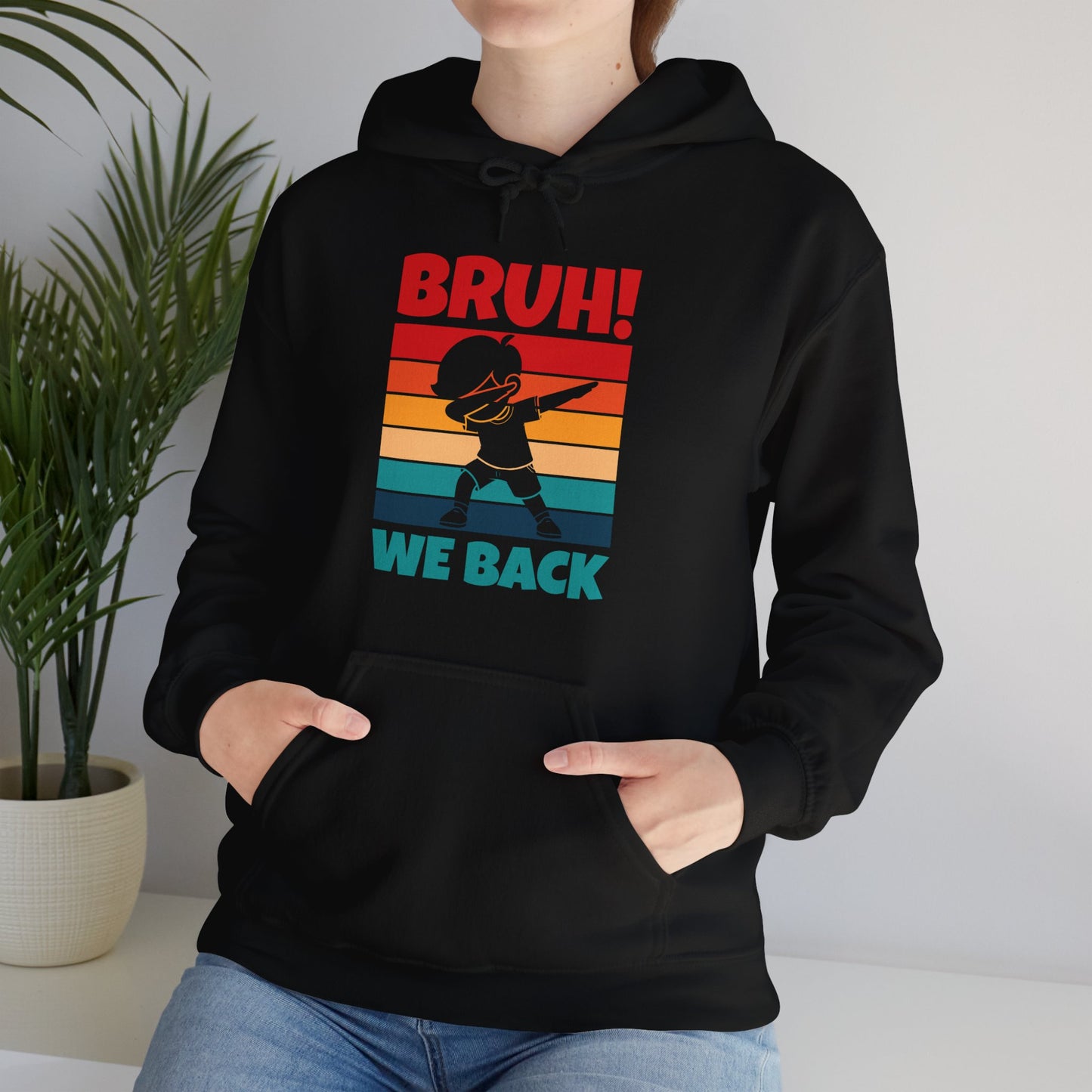 Funny Bruh We Back Teachers Kids Funny Back To School Hoodie