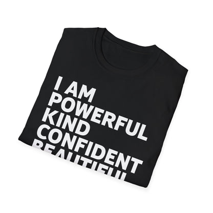 Funny I Am Powerful Kind Confident Beautiful Strong Capable Sarcastic T-shirt