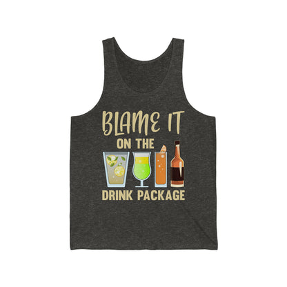 Blame It On The Drink Package Funny Cruise Tank Top for Men Women