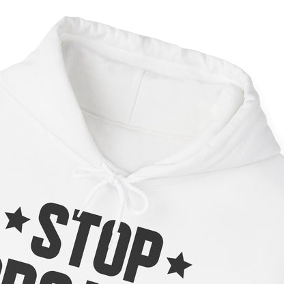 Stop Project 2025 Hoodie For Women Men Hoodie