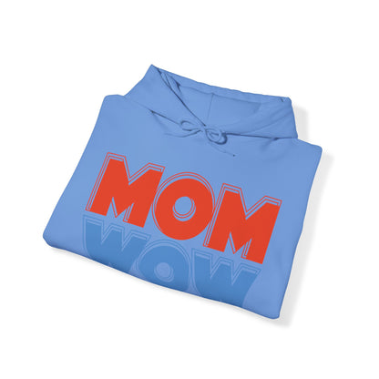 Mom Wow Mothers Day Mom Gift Hoodie