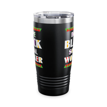 Dope Black Social Worker African American Job Proud Tumbler For Men Women Tumbler