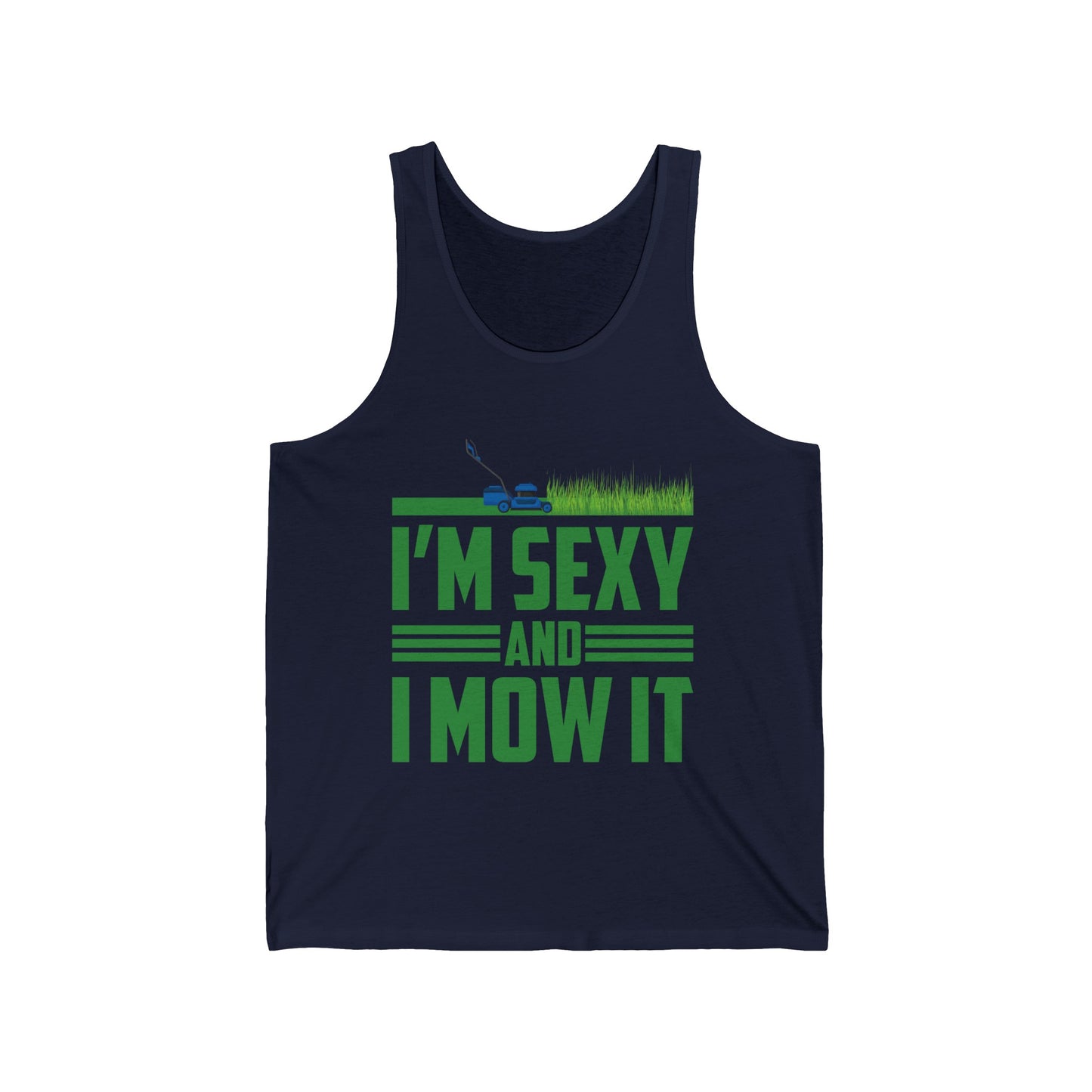 Funny Im Sexy and I Mow It Retro Grass Lawn Mower Tank Top