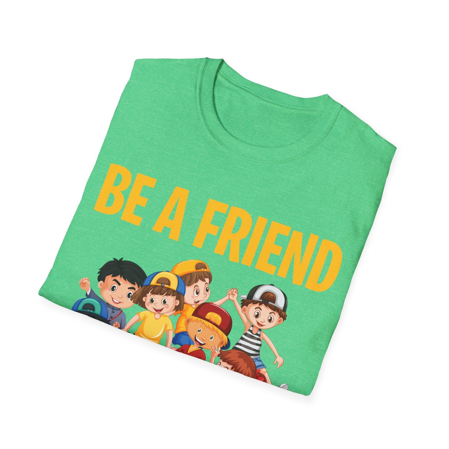 Anti Bullying Be A Friend Not A Bully Kindness Unity T-Shirt Kids Men Women