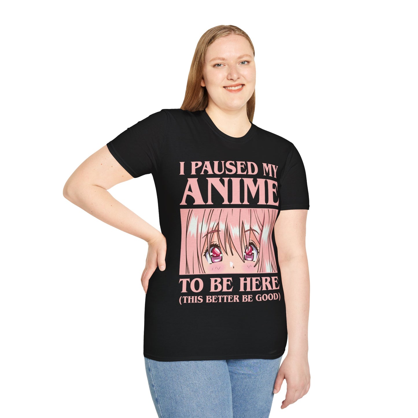 Funny I Paused My Anime T-Shirt