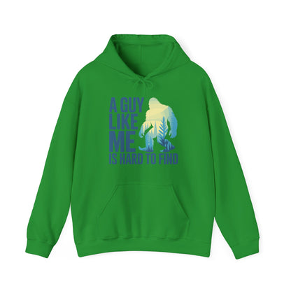 Sasquatch A Guy Like Me Is Hard To Find, Funny Bigfoot Forest Hoodies For Men Women