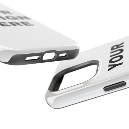 Custom Text Personalized Your Design on MagSafe Tough Cases