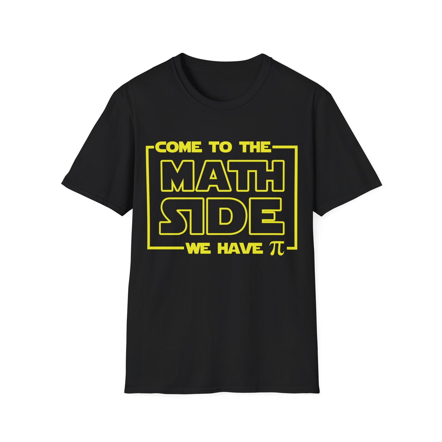 Funny Come To The Math Side We have Pi Mathematics Nerd Nerdy T-Shirt Men Women