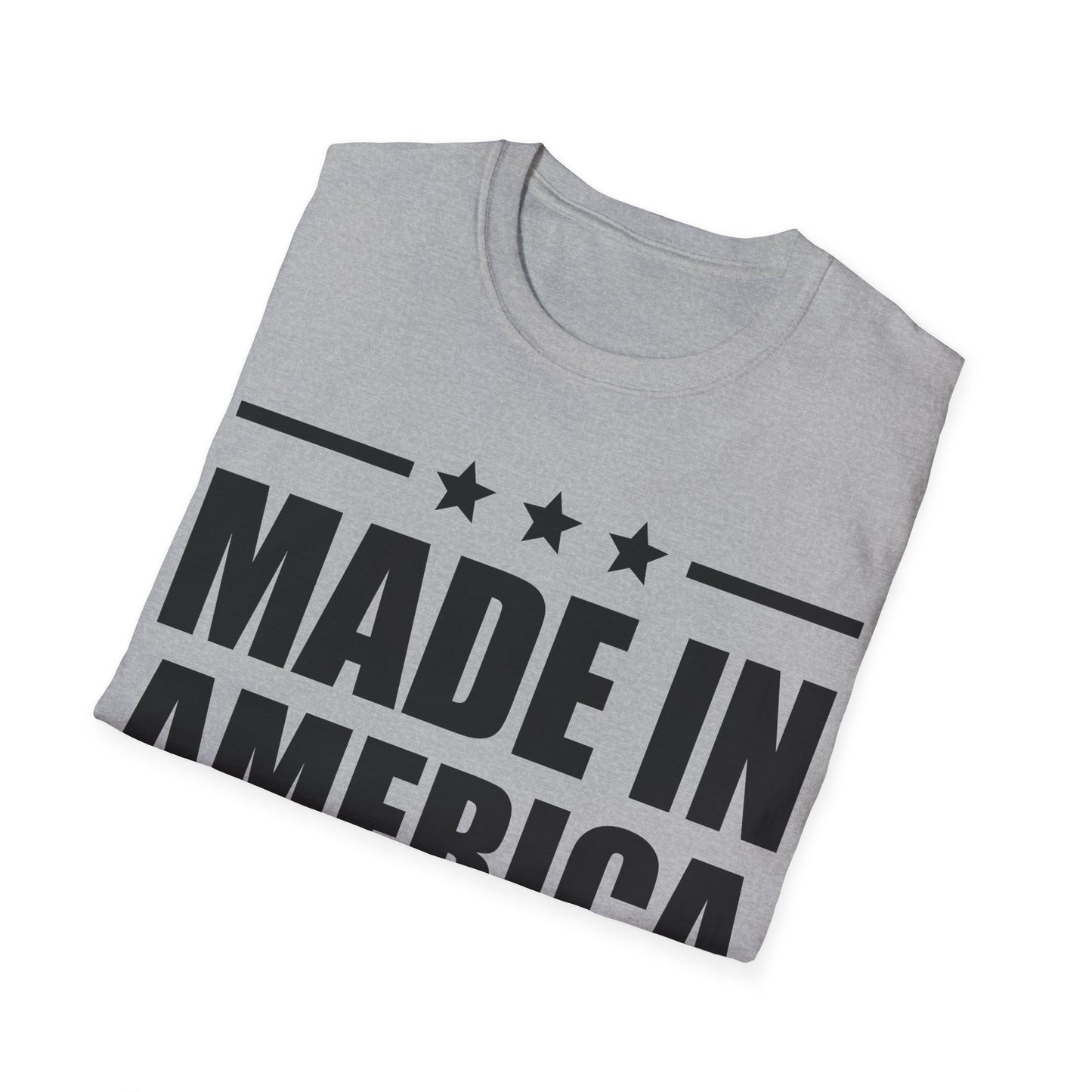 Made In America T-Shirt Patriotic Funny 4th of July Shirt T-Shirt For Men Women T-Shirt