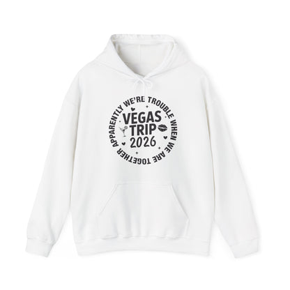 Vegas Trip 2026 Apparently We're Trouble When We're Together Hoodie For Men Women