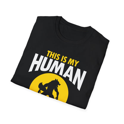 I'm Really A Werewolf This Is My Human Costume Funny Halloween shirt For Men Women T-Shirt