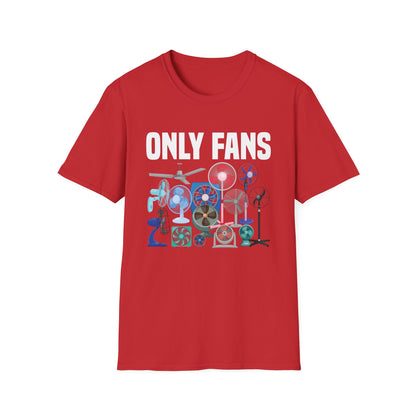 Funny Only Fans Joke Only Art Fans Womens Only Fans Joke T-Shirt