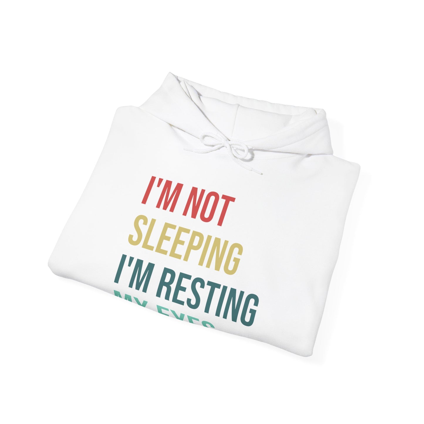 Funny I Am Not Sleeping I'm Resting My Eyes Best Dad Daddy Fathers Day Birthday Hoodie