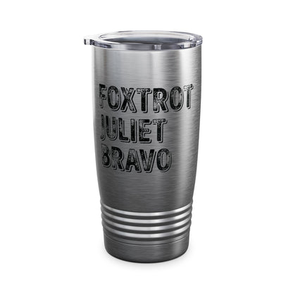 Retro Vintage Foxtrot Juliet Bravo Tumbler For Men Women