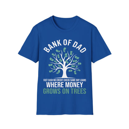 Bank of Dad Money Grows on Trees T-Shirt