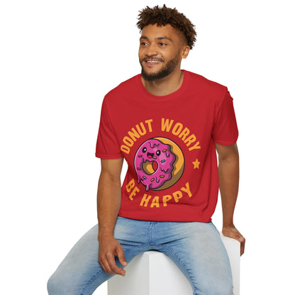 Funny Donut Worry Be Happy Foodie Donut Lovers T-Shirt For Men Women T-Shirt