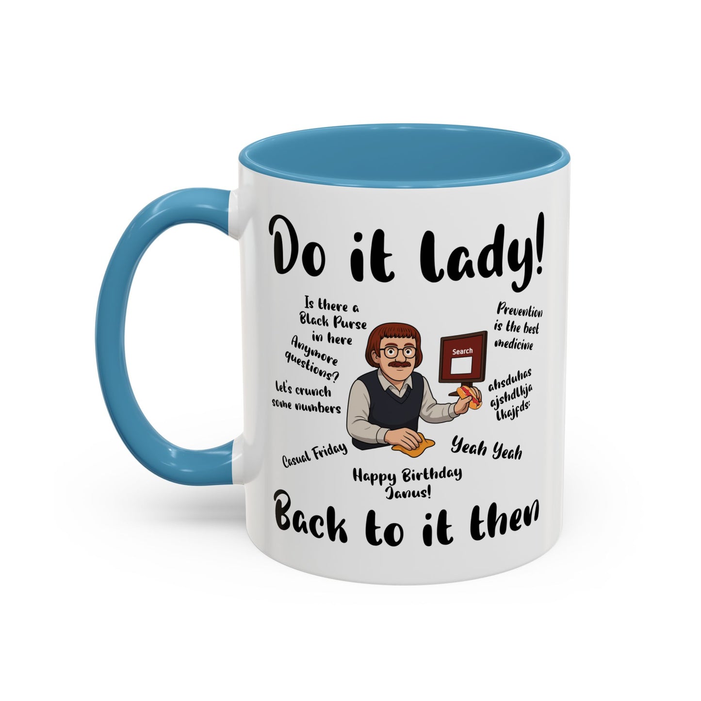 Do it lady! Chit, Trending Funny Saying Coffee Mug for Men Women