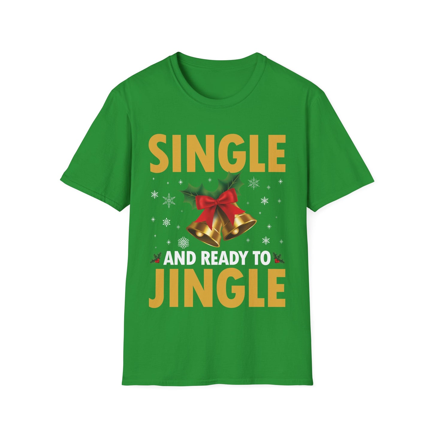 Funny Single Ready To Jingle Christmas Xmas Bells T-Shirt Men Women