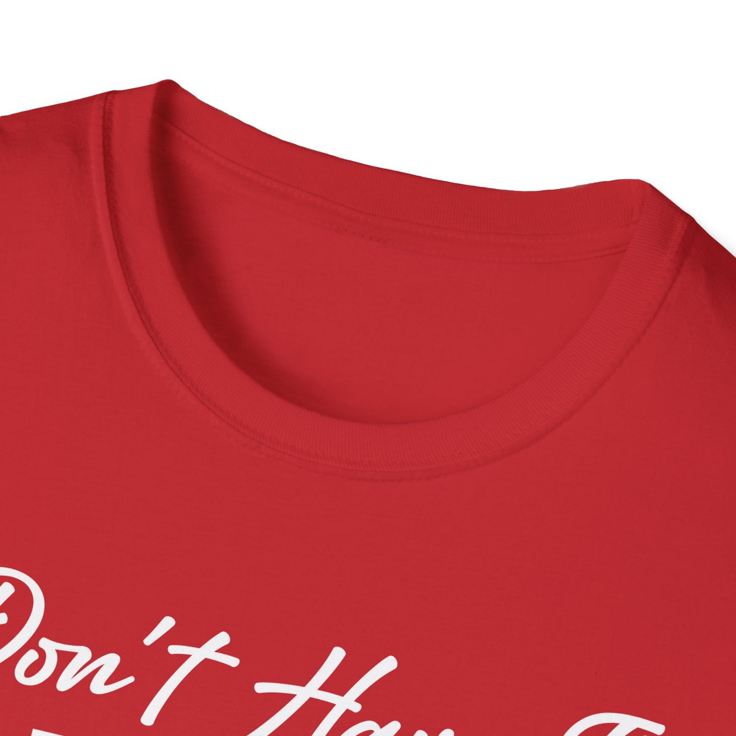 I Don't Have The Energy To Pretend I Like You Today Funny Sarcastic T-Shirt