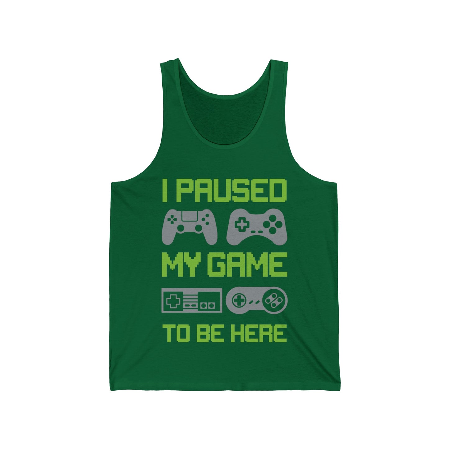 Funny I Paused My Game to Be Here Kids Tank Tops Gamer Gaming Top Man Woman