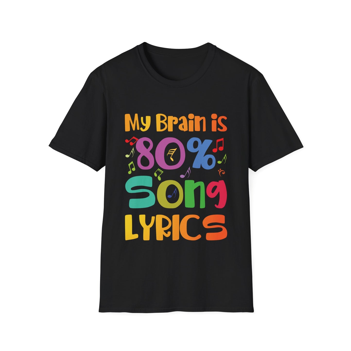 My Brain is 80 Percent Song Lyrics Funny Quote Music Lover T-Shirt for Men Women