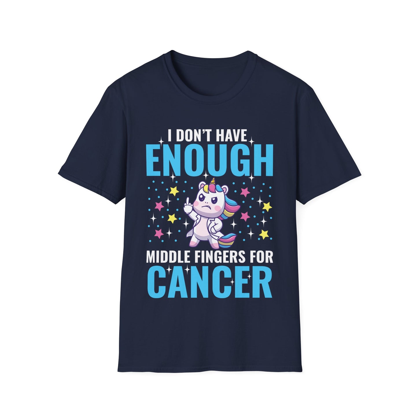 Funny I Don't Have Enough Middle Fingers For Cancer Unicorn T-Shirt For Men Women T-Shirt