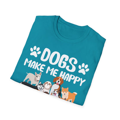 Dogs Make Me Happy Humans Make My Head Hurt Dog Lovers T-Shirt Men Women