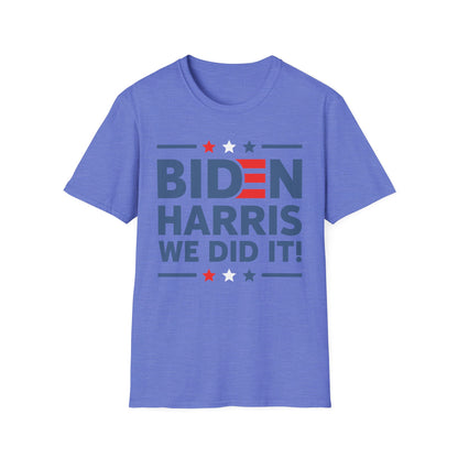 Pro Biden 46 We Did It. Celebration Joe Wins the Presidency T-Shirt Men Women