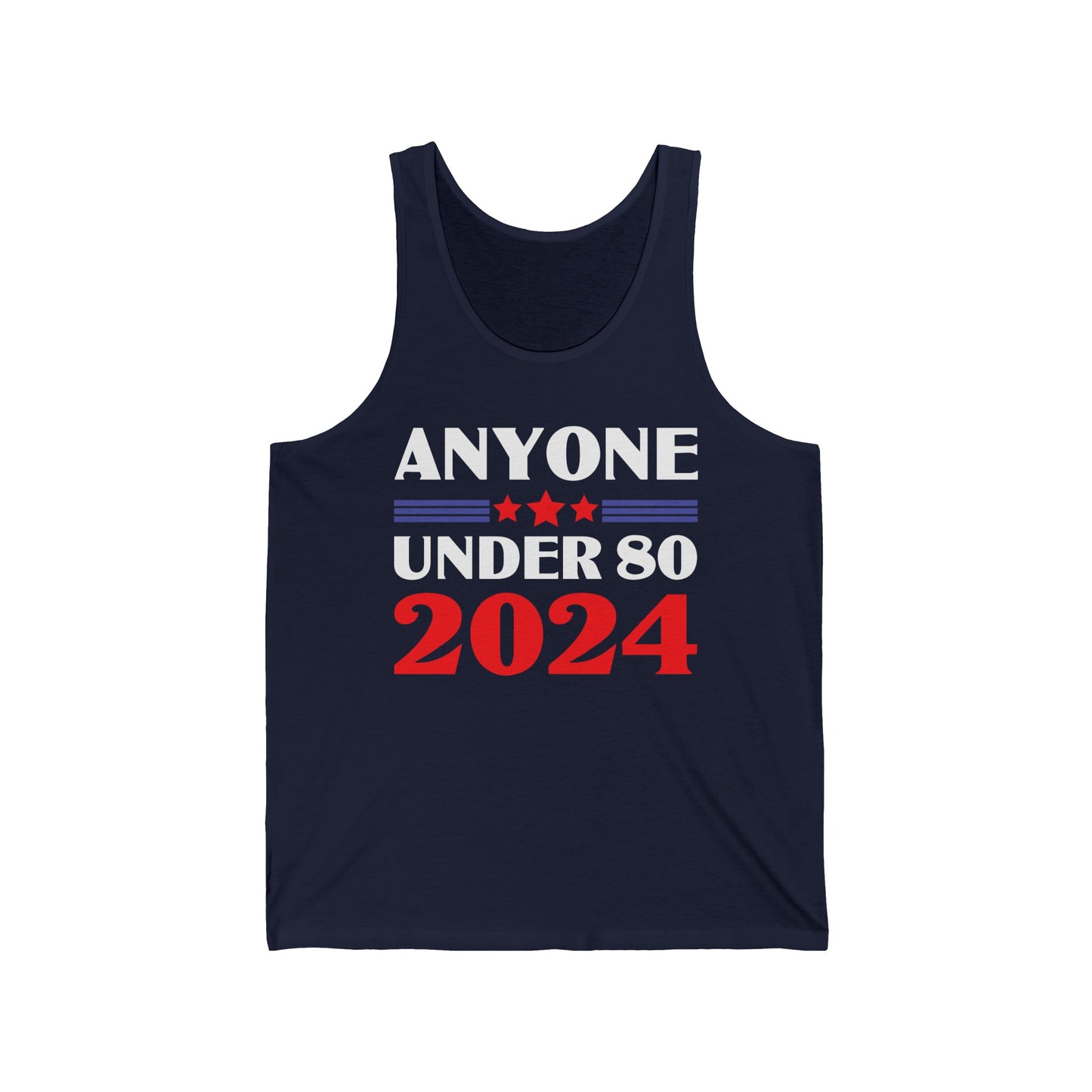 Funny Anyone Under 80 Presidental Election 2024 Tank Top For Men Women Tank Top