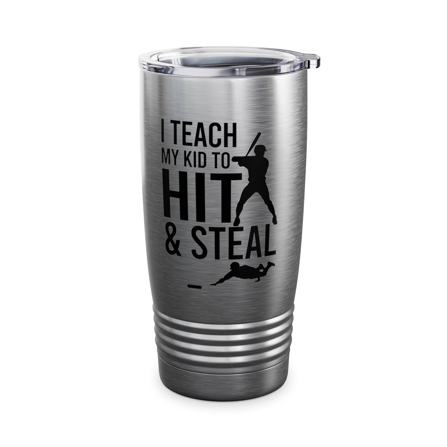 Funny I Teach My Kid To Hit and Steal Bat Helmet Baseball Sports Tumbler Men Women