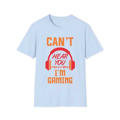 Funny Can't Hear You I'm Gaming Gamer Gift Headset T-Shirt Men Women Kids