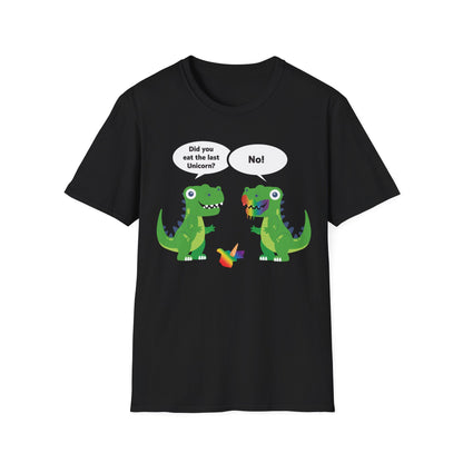 Funny Did You Eat The Last Unicorn Dinosaur T-Rex Lover T-Shirt Men Women