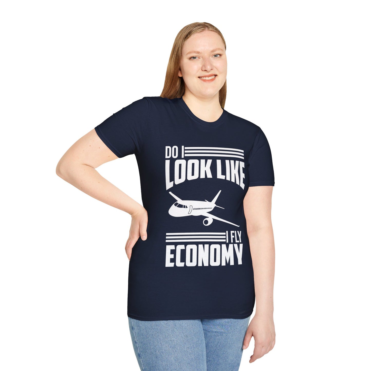 Do I Look Like I Fly Economy  Funny First Class Traveling T-Shirt For Men Women